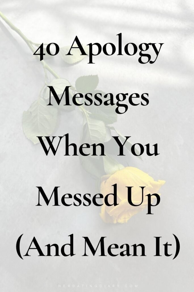40 Apology Messages When You Messed Up (And Mean It)
