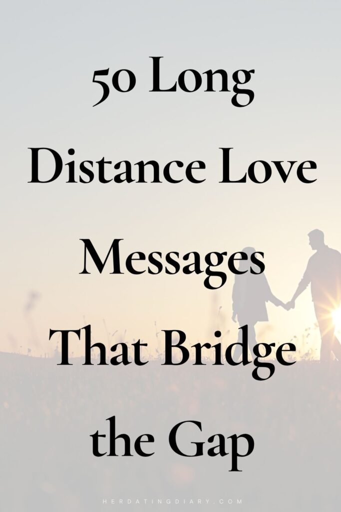 Long Distance Love Messages That Bridge the Gap